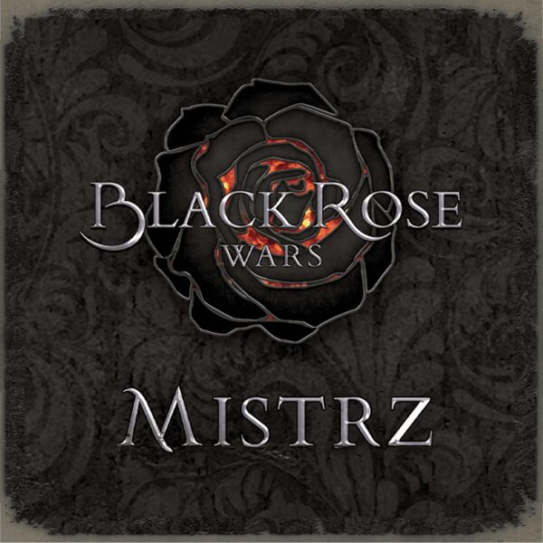 Black Rose Wars: Mistrz