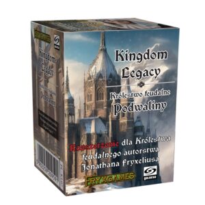 Kingdom Legacy: Podwaliny